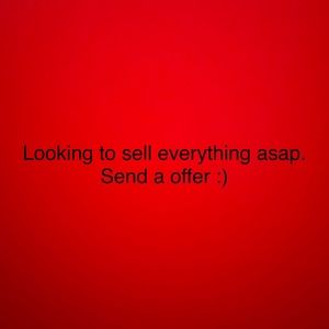 Looking to sell as much as possible. Make a offer if interested